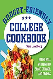 Budget-Friendly College Cookbook by Sara Lundberg
