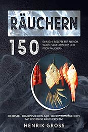 Räuchern (German Edition) by Henrik Gross