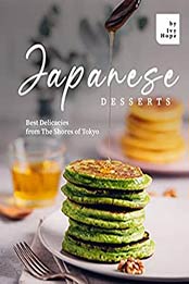 Japanese Desserts by Ivy Hope