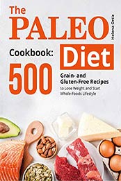 The Paleo Diet Cookbook by Helena Ortiz