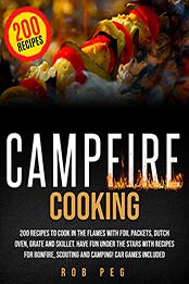 Campfire Cooking by Rob Peg [EPUB: B089LWXKC6]