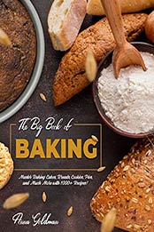 The Big Book of Baking by Anna Goldman [EPUB: B08BCSB6WS]