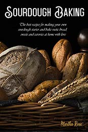 Sourdough Baking by Martha Rose