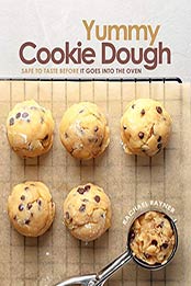 Yummy Cookie Dough by Rachael Rayner