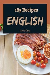 185 English Recipes by Camila Cantu