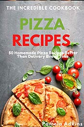 Pizza Cookbook by Pamela Adkins