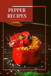 Pepper recipes by Brendan Rivera