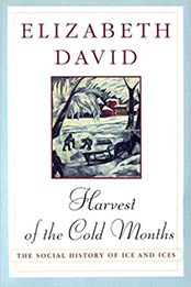 Harvest of the Cold Months by Elizabeth David [EPUB: 0670859753]