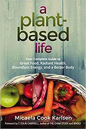 A Plant-Based Life by Micaela Karlsen