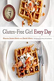 Gluten-Free Girl Every Day by Shauna James Ahern [PDF: 111811521X]
