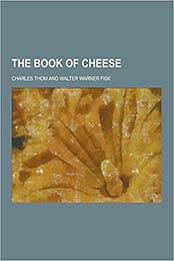 The Book of Cheese by Charles Thom