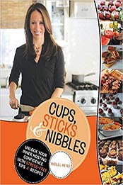 Cups, Sticks & Nibbles by Nicole L. Meyer