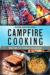 Campfire Cooking by Blake Hoena