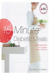 15-Minute Diabetic Meals by Nancy S. Hughes