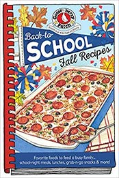 Back-To-School Fall Recipes by Gooseberry Patch