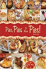 Pies, Pies & More Pies! by Viola Goren