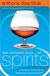 The Complete Book of Spirits by Anthony Dias Blue [EPUB: 9780060542184]