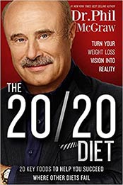 The 20/20 Diet by Phil McGraw