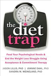 The Diet Trap by Jason Lillis PhD, JoAnne Dahl PhD [Audiobook: 9781509495849]