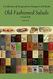 Old-Fashioned Salads by Edith Wells