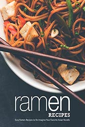 Ramen Recipes (2nd Edition) by BookSumo Press