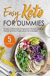 Easy Keto for Dummies by Nancy Travis