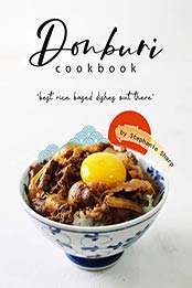 Donburi Cookbook by Stephanie Sharp
