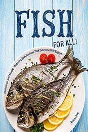 Fish for All by Valeria Ray [PDF: 9798666663202]