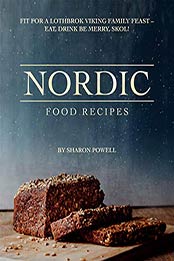 Nordic Food Recipes by Sharon Powell