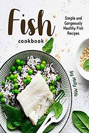 Fish Cookbook by Molly Mills