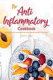 The Anti-Inflammatory Cookbook by Stephanie Sharp