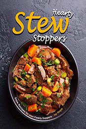 Hearty Stew Stoppers by Ivy Hope