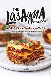 The Lasagna Cookbook by Ivy Hope [EPUB: B08CCVD7Y2]