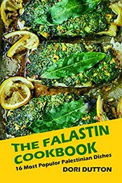 The Falastin Cookbook by Dori Dutton