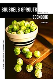 Brussels Sprouts by Brendan Rivera