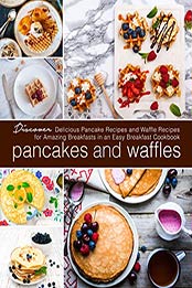 Pancakes and Waffles by BookSumo Press [PDF: B08CVW13Z5]