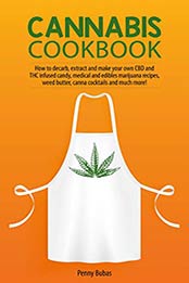 Cannabis Cookbook by Penny Bubas