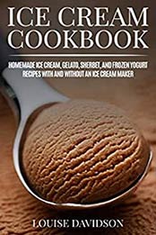 Ice Cream Cookbook by Louise Davidson