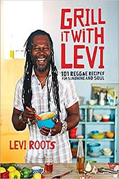 Grill It with Levi by Levi Roots
