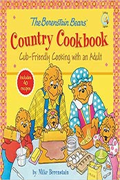 The Berenstain Bears' Country Cookbook by Mike Berenstain