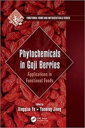 Phytochemicals in Goji Berries by Xingqian Ye, Yueming Jiang [PDF: 0367076349]