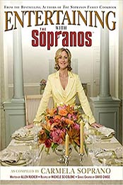 Entertaining with the Sopranos by Carmela Soprano, Allen Rucker, Michele Scicolone
