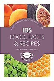 Ibs: Food, Facts and Recipes by Sara Lewis