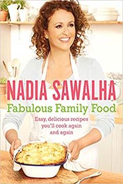 Fabulous Family Food by Nadia Sawalha