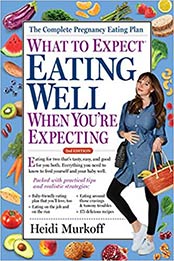 What to Expect 2nd Edition by Heidi Murkoff