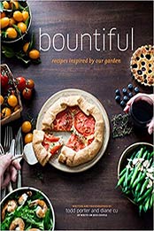 Bountiful by Todd Porter, Diane Cu