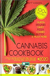 Cannabis Cookbook 2020 by Jeff Koonies [PDF: 1655039237]