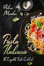 Pasta Italiana by Antonio Marchesi