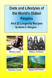 Diets and Lifestyles of the World's Oldest Peoples by Martin Ettington