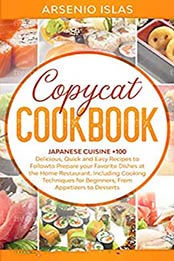 Copycat Cookbook by Arsenio Islas [PDF: B08GG97V86]